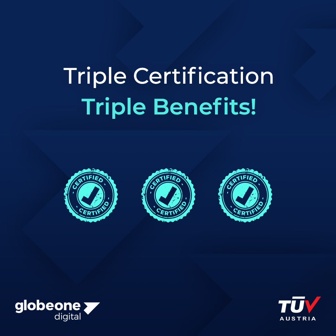 Τριπλή πιστοποίηση κατά ISO για την Globe One Digital